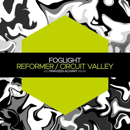 foglight - Reformer - Circuit Valley [JBM073]